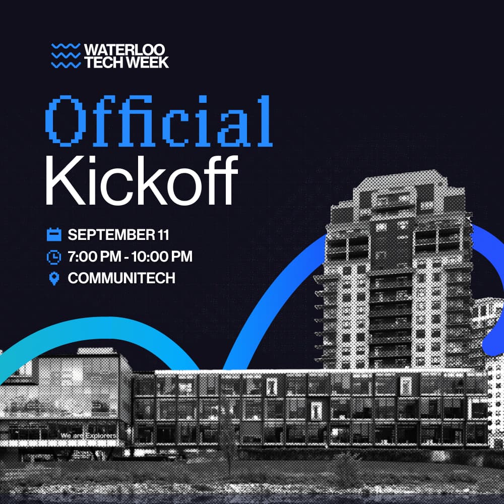 Waterloo Tech Week Official Kickoff cover photo