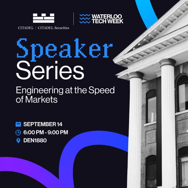 Speaker Series - Scale, Speed & Alpha: Tech Perspectives from Citadel & Citadel Securities cover photo