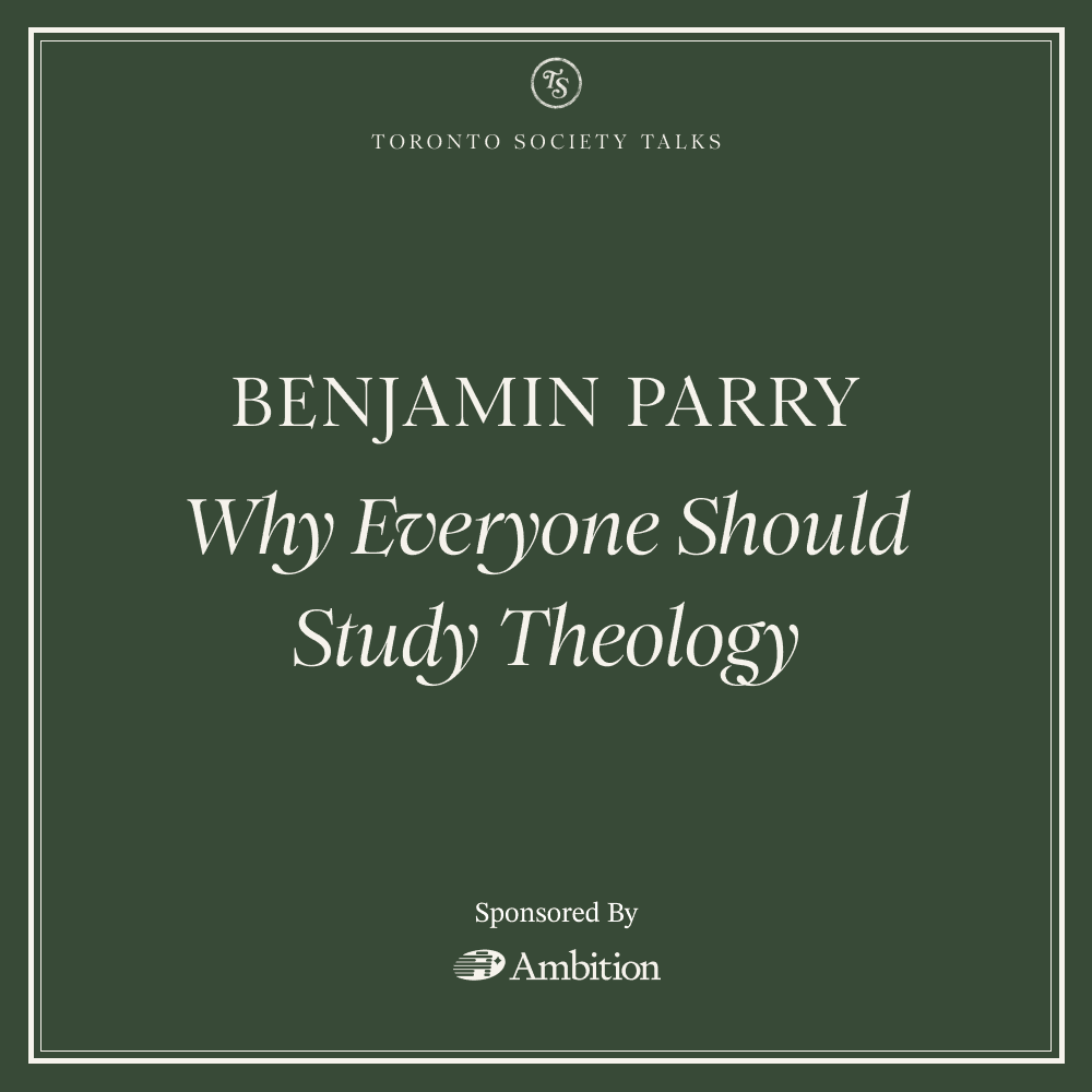 Benjamin Parry: Why Everyone Should Study Theology cover photo