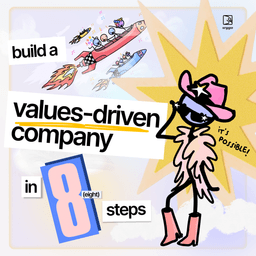 Values-Driven Company Building 😎 cover photo